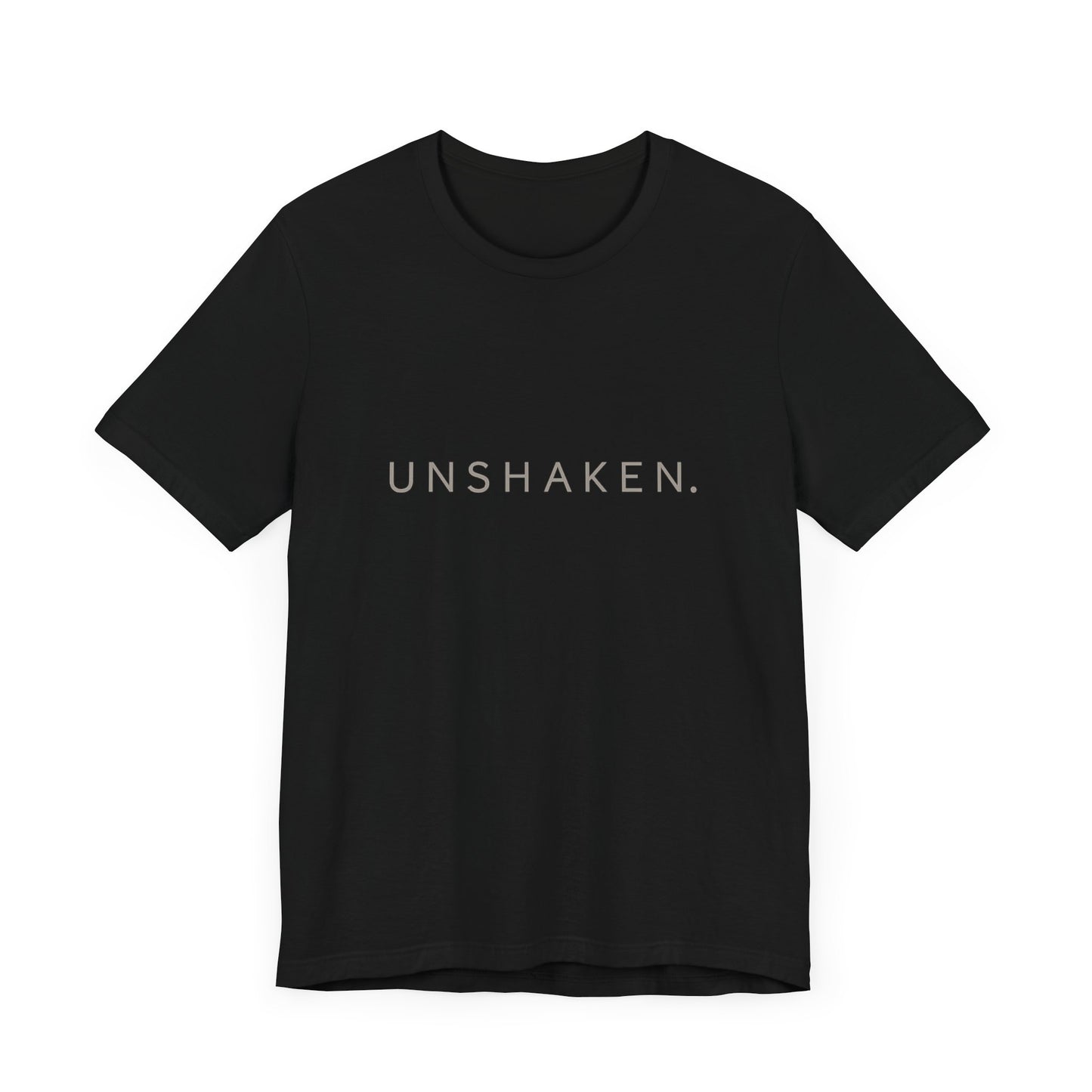'UNSHAKEN.'