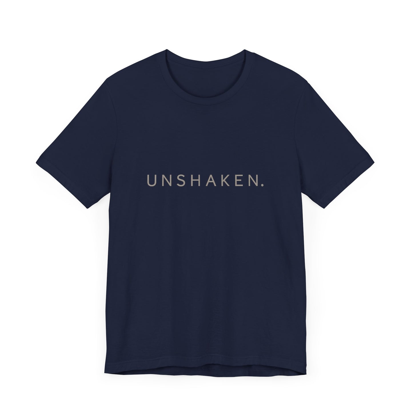 'UNSHAKEN.'